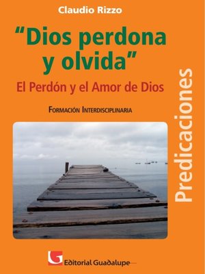 cover image of Dios perdona y olvida